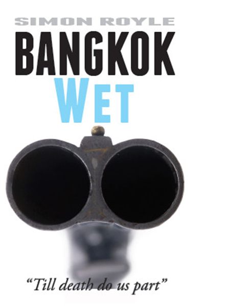 Bangkok Wet book cover by Simon Royle